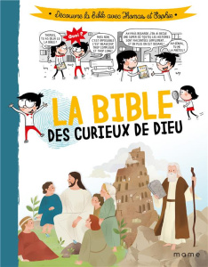La Bible des curieux de Dieu - Campagnac François ; Raimbault Christophe ; Py-Ren