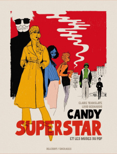Candy Superstar et les muses du pop - Translate Claire ; Bernardo Livio