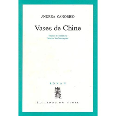 Vases de Chine - Canobbio Andrea