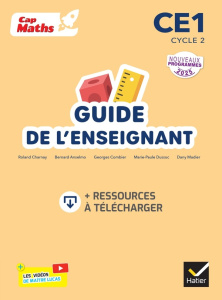 Cap Maths CE1. Guide de l'enseignant, Edition 2025 - Charnay Roland ; Anselmo Bernard ; Combier Georges