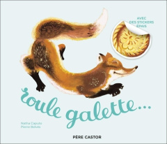 Roule galette... Avec des stickers épais - Caputo Natha ; Belvès Pierre