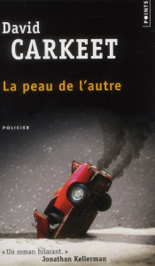 La peau de l'autre - Carkeet David ; Esch Jean