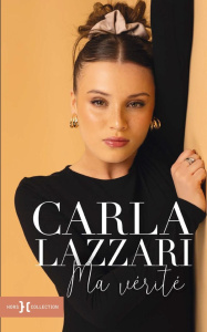 Ma vérité - Lazzari Carla