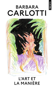L'art et la manière - Carlotti Barbara