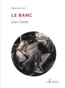 LE BANC - OP315 - CARON LUCE