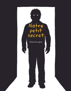 Notre petit secret - Carrington Emily ; B Daphné