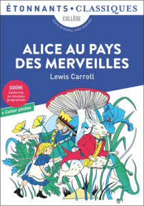 Alice au pays des merveilles - Carroll Lewis ; Parisot Henri ; Pieri Caecilia ; C