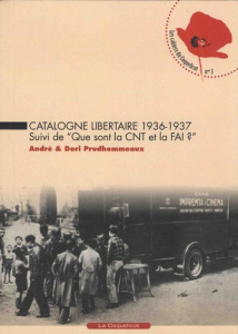 Catalogne libertaire 1936-1937 - Prudhommeaux André ; Prudhommeaux Dori