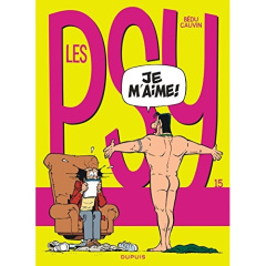 Les Psy Tome 15 : Je m'aime ! - CAUVIN/BEDU