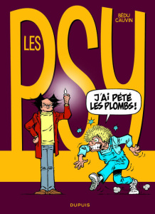 Les Psy Tome 19 : J'ai pété les plombs ! - CAUVIN/BEDU