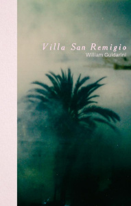 Villa San Remigio. Un récit photographique - Cendors Pierre ; Serani Laura ; Guidarini William