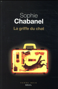 La griffe du chat - Chabanel Sophie