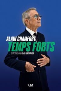 Alain Chamfort. Temps forts - Chamfort Alain ; Berthomier Maud ; Conte Christoph