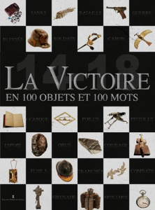 La victoire. En 100 objets et 100 mots - Champeaux Antoine