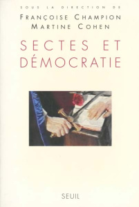 Sectes et démocratie - Champion Françoise