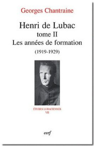 Henri de Lubac. Tome 2, Les années de formation (1919-1929) - Chantraine Georges ; Tourpe Emmanuel
