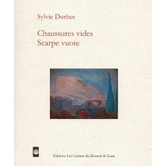 Chaussures vides. Scarpa vuote - Durbec Sylvie