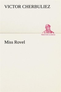 Miss Rovel - Cherbuliez Victor