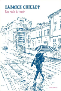 Un rôle à tenir - Chillet Fabrice