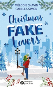 Christmas Fake Lovers - Chavin Mélodie ; Simon Camilla