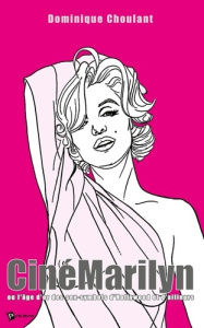 CinéMarilyn - Choulant Dominique