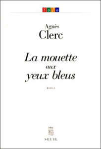 La mouette aux yeux bleus - Clerc Agnès