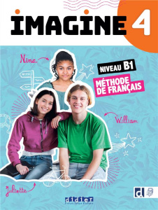 Imagine 4 Méthode de français niveau B1 - Cocton Marie-Noëlle ; Dereeper Camille ; Guémas Fl