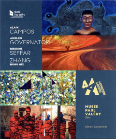 4 à 4, 4 expositions 4 artistes. Alain Campos, Araldo Governatori, Nissrine Seffar, Hong Mei Zhang - MUSEE PAUL VALERY