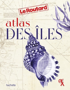 Atlas des îles - Bazin Claude-Hervé ; Bertrand Gabriel ; Lestang Fa