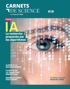 Carnets de science. La revue du CNRS N° 19 - COLLECTIF