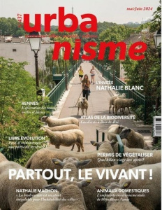 Revue Urbanisme N° 437, mai-juin 2024 : Partout le vivant - COLLECTIF D'AUTEURS