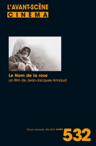 L'Avant Scène cinéma n°532 : Le Nom de la rose - Mai 2004 - L'avant Scène cinéma