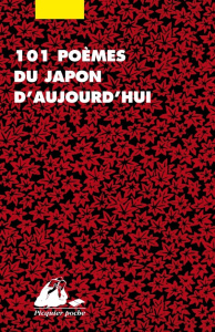 101 poèmes du Japon d'aujourd'hui - Ooka Makoto ; Allioux Yves-Marie ; Palmé Dominique
