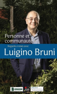 Personne et communauté. Regards croisés avec Luigino Bruni - COLLECTIF