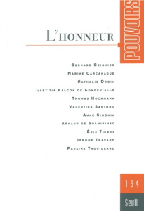 Pouvoirs N° 194 : L'honneur - Benetti Julie ; Hochmann Thomas ; Molfessis Nicola