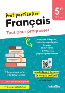 Français 5e. Tout pour progresser ! - Mur Lucile