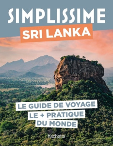 Sri Lanka. Le guide de voyage le pratique du monde - Campodonico Nathalie ; Squillace Sophie