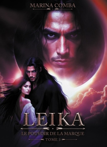 Leïka Tome 3 : Le pouvoir de la marque - Comba Marina