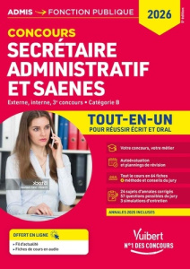 Secrétaire administratif et SAENES, externe, interne, 3e concours, catégorie B. Tout-en-un, Edition - Doucet Marc ; Goffe Loïc ; Guimet René ; Klinger T