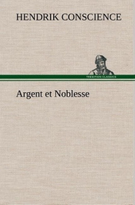 Argent et Noblesse - Conscience Hendrik