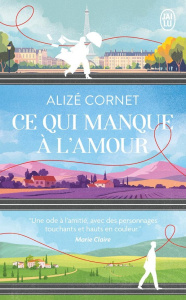 Ce qui manque à l'amour - Cornet Alizé