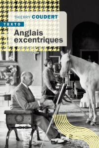 Anglais excentriques - Coudert Thierry