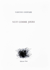 Nuit comme jours - Courtade Fabienne