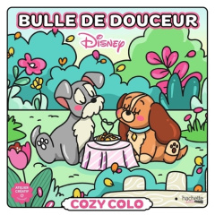 Cozy Colo Disney. Bulle de douceur - Hermouet Véronique