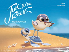 Jusqu'au récif Tome 1 : Première vague - CRISSE/BESSON