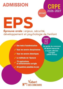EPS Epreuve orale : enjeux, sécurité, développement et psychologie de l'enfant, CRPE M1-M2. Edition - Loison Marc ; Groenen Haimo ; Huchez Aurore ; Kapu
