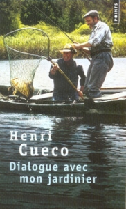 Dialogue avec mon jardinier - Cueco Henri