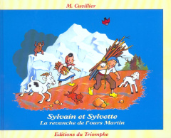 Les aventures de Sylvain et Sylvette Tome 4 : La revanche de l'ours Martin - Cuvillier Maurice