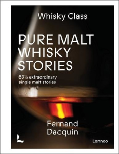 PURE MALT WHISKY STORIES - 63.5 EXTRAORDINARY SINGLE MALT STORIES - DACQUIN FERNAND