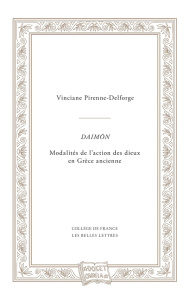 Daimôn. Modalités de l'action des dieux en Grèce ancienne - Pirenne-Delforge Vinciane